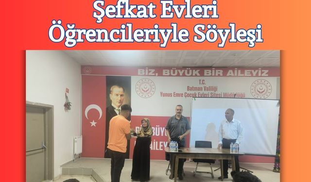 Şefkat Evleri Öğrencileriyle Söyleşi